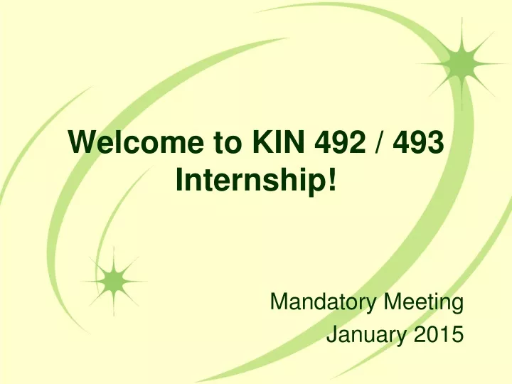 welcome to kin 492 493 internship