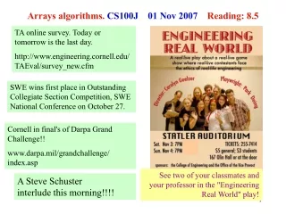 Arrays algorithms.  CS100J    01 Nov 2007     Reading: 8.5
