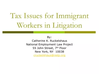Tax Issues for Immigrant Workers in Litigation