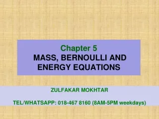 Chapter  5 MASS, BERNOULLI AND ENERGY EQUATIONS