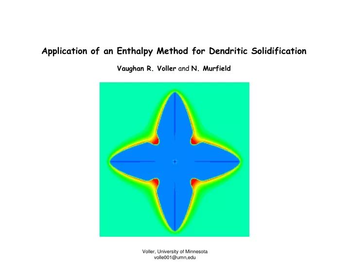 application of an enthalpy method for dendritic