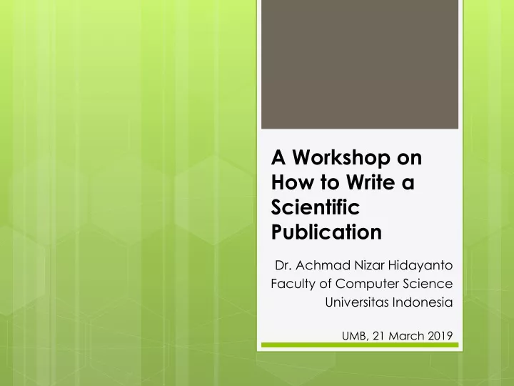 a workshop on how to write a scientific publication
