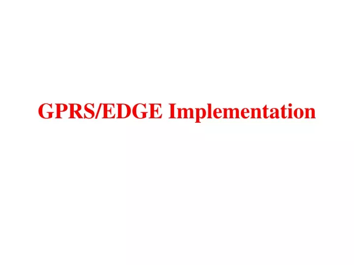 gprs edge implementation