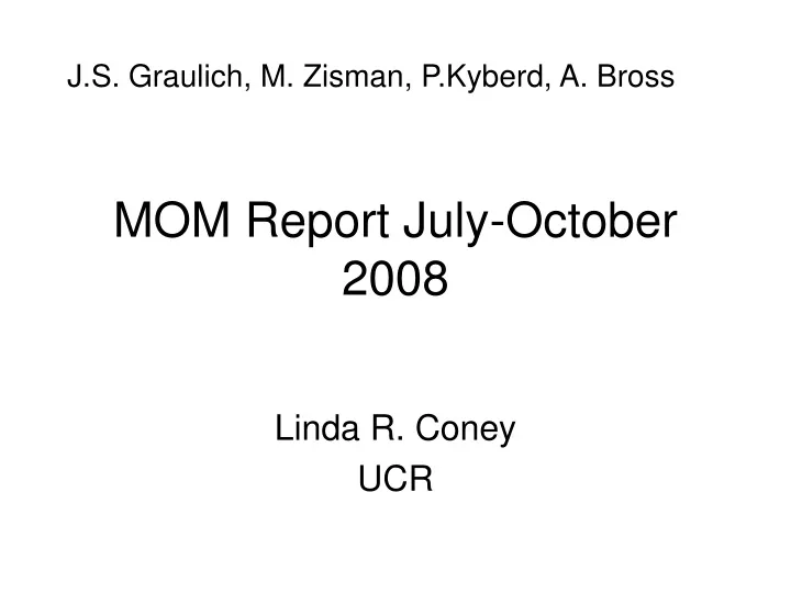 mom report july october 2008