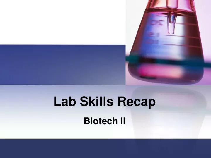 lab skills recap