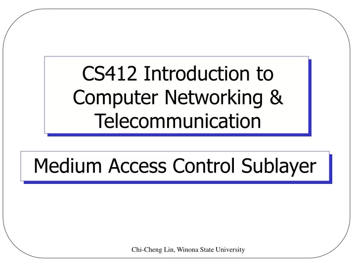 cs412 introduction to computer networking telecommunication