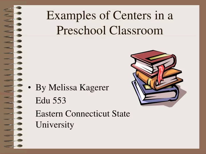 examples of centers in a preschool classroom