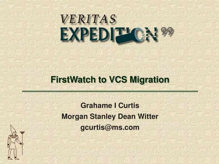 firstwatch to vcs migration