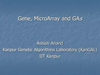 Gene, MicroArray and GA s