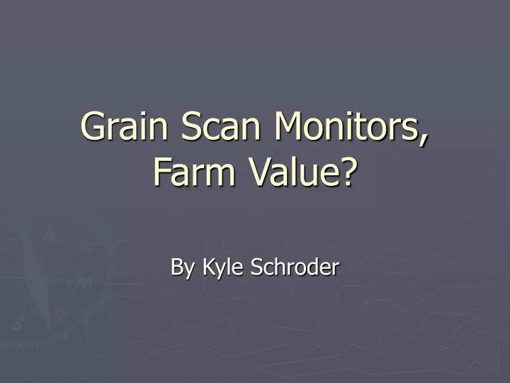 grain scan monitors farm value