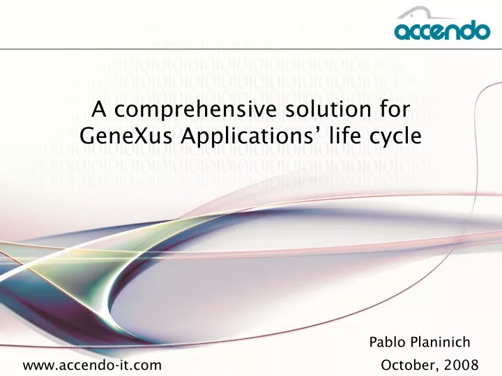 a comprehensive solution for genexus applications life cycle