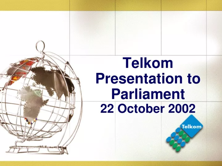 telkom presentation to parliament 22 october 2002