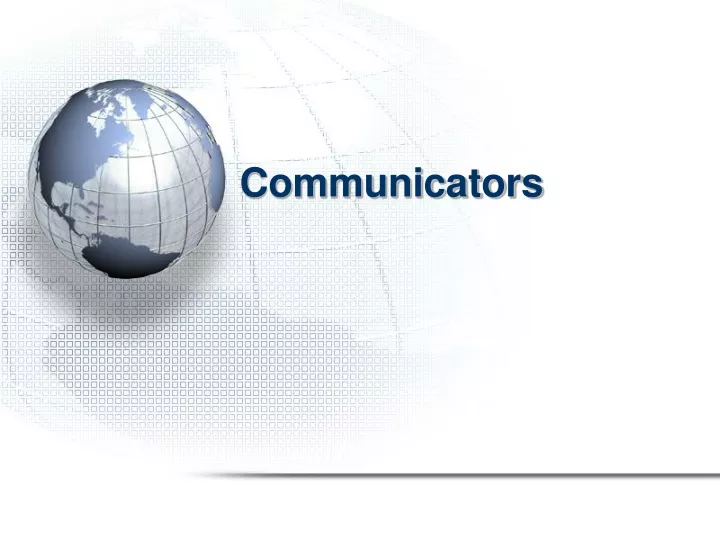 communicators
