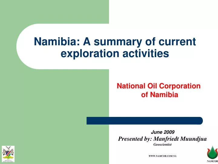namibia a summary of current exploration activities