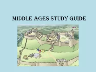 MIDDLE AGES STUDY GUIDE