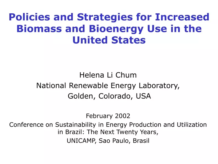 policies and strategies for increased biomass and bioenergy use in the united states