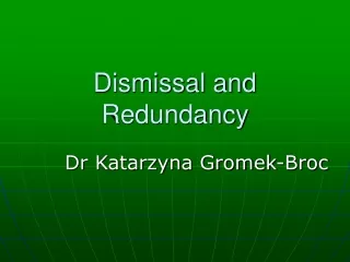 Dismissal and Redundancy