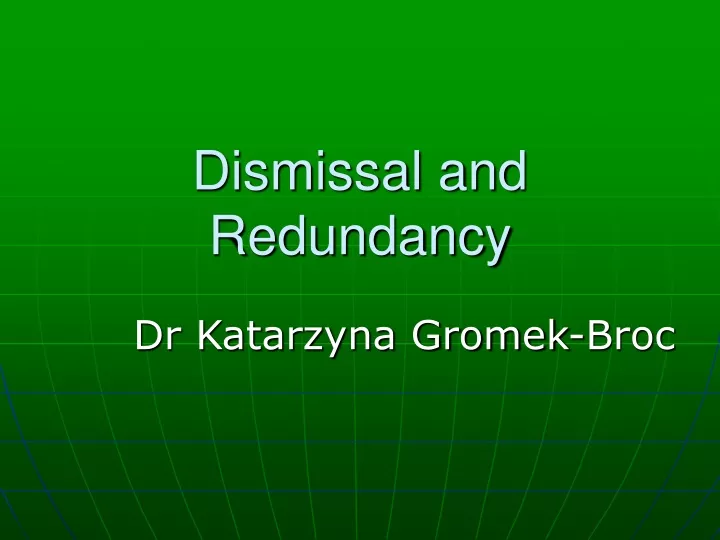 dismissal and redundancy