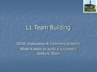 L1 Team Building