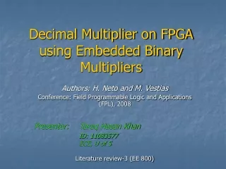Decimal Multiplier on FPGA using Embedded Binary Multipliers