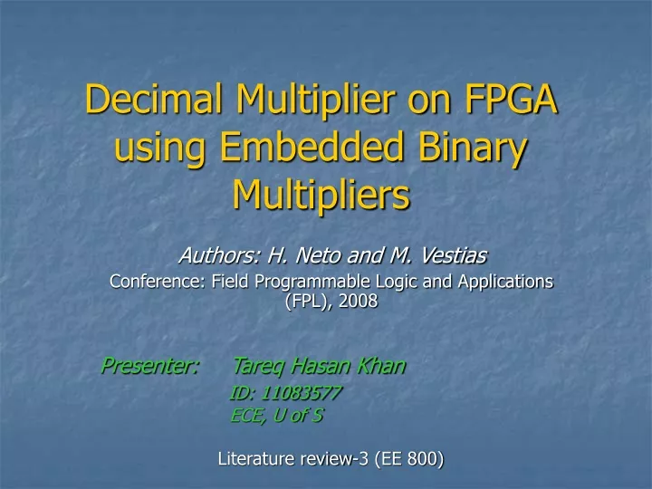 decimal multiplier on fpga using embedded binary multipliers