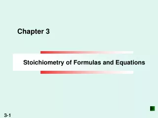 Stoichiometry of Formulas and Equations