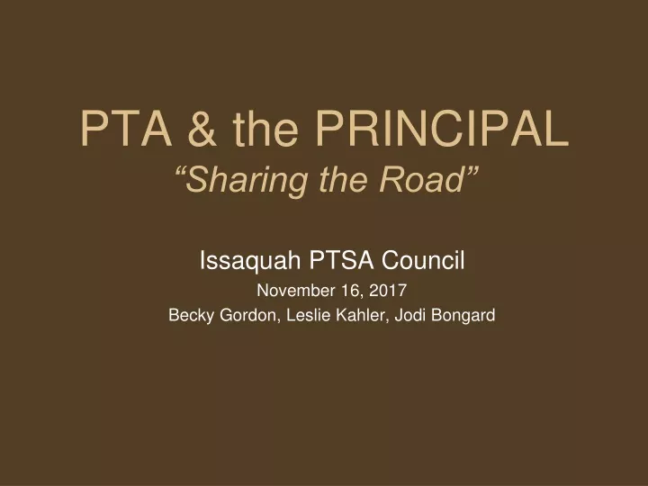 pta the principal sharing the road