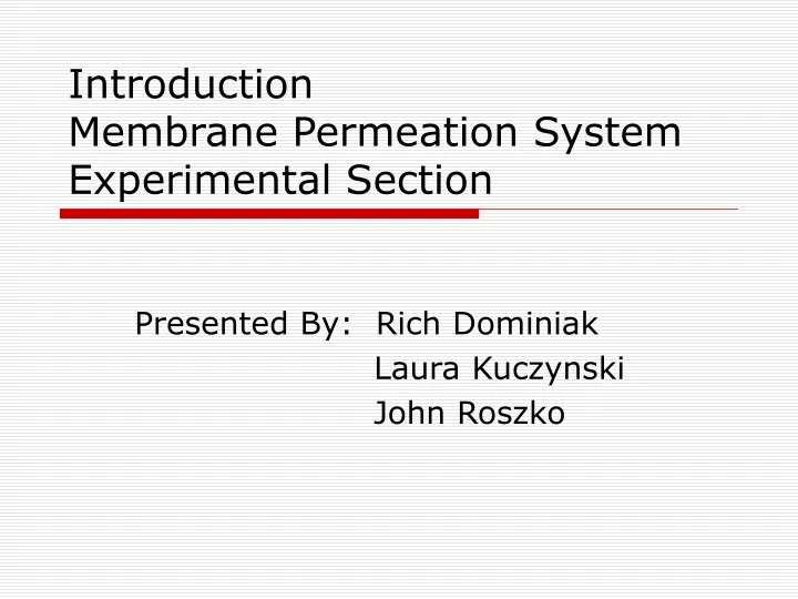 introduction membrane permeation system experimental section