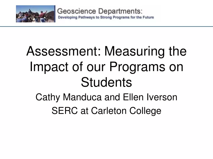 assessment measuring the impact of our programs on students