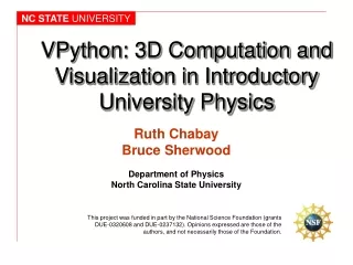 VPython: 3D Computation and Visualization in Introductory University Physics