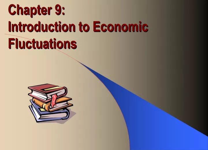 chapter 9 introduction to economic fluctuations