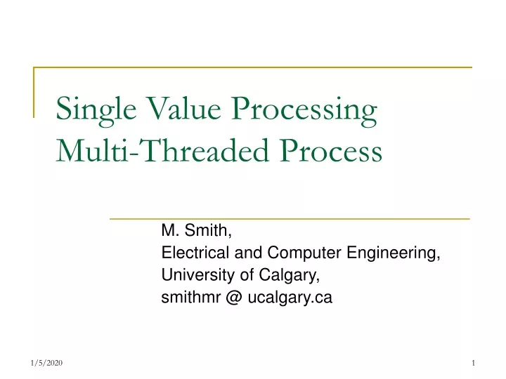 single value processing multi threaded process