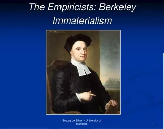 The Empiricists: Berkeley Immaterialism