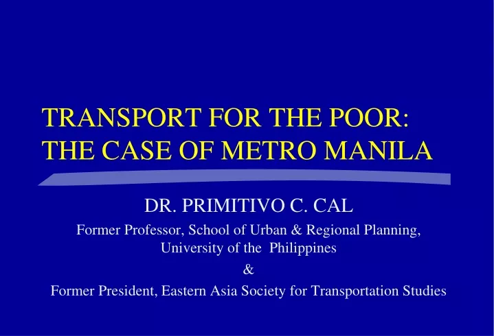 transport for the poor the case of metro manila