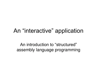 An “interactive” application