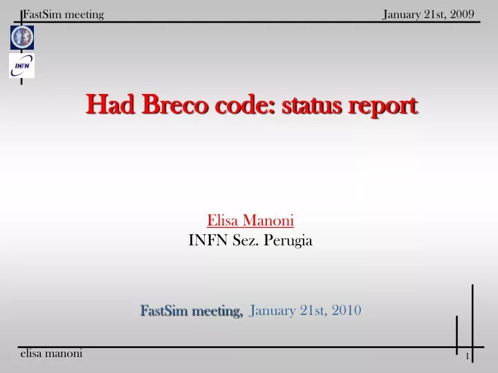 had breco code status report