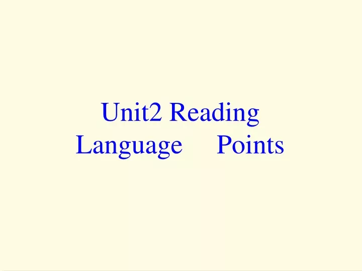 unit2 reading language points