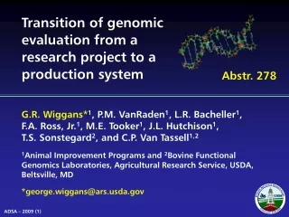 Transition of genomic evaluation from a research project to a production system