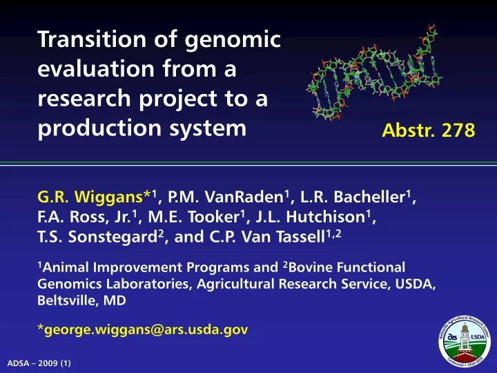 transition of genomic evaluation from a research project to a production system