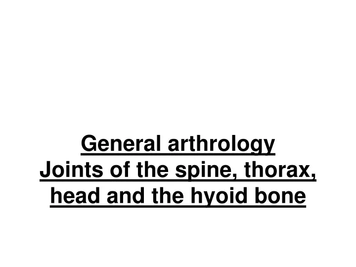 general arthrology joints of the spine thorax