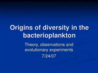 Origins of diversity in the bacterioplankton