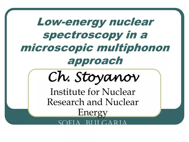 low energy nuclear spectroscopy in a microscopic
