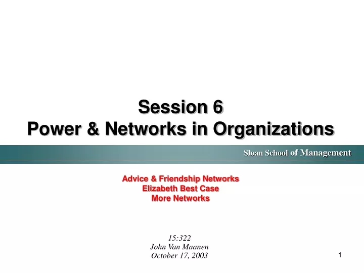 session 6 power networks in organizations