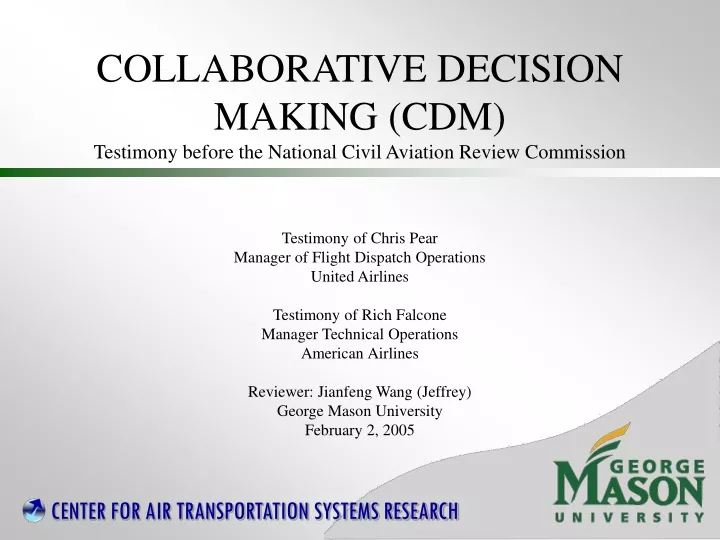collaborative decision making cdm testimony before the national civil aviation review commission
