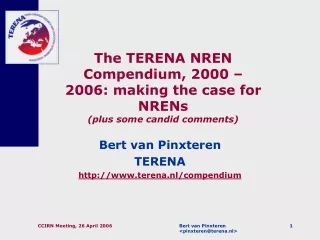 The TERENA NREN Compendium, 2000 – 2006: making the case for NRENs  (plus some candid comments)