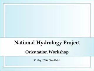 National Hydrology Project Orientation Workshop
