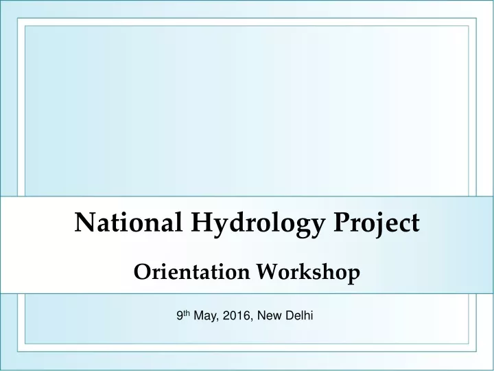national hydrology project orientation workshop