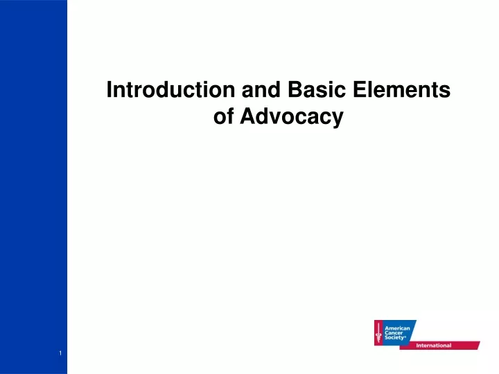 introduction and basic elements of advocacy