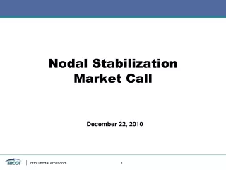 Nodal Stabilization  Market Call