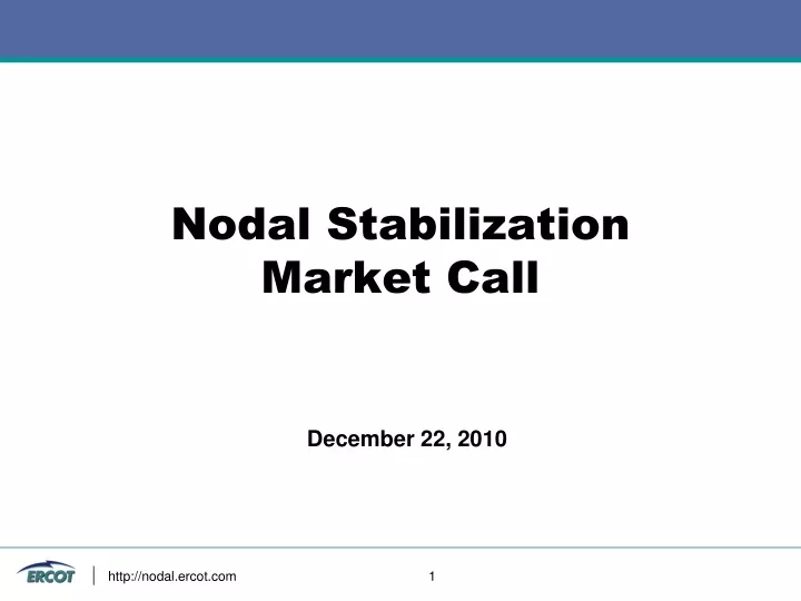 nodal stabilization market call